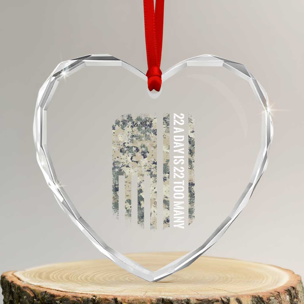 Veteran Suicide Awareness Heart Crystal Glass Ornament USA Flag 22 A Day Is 22 Too Many TS02 Transparent Glass 3'' Heart Print Your Wear