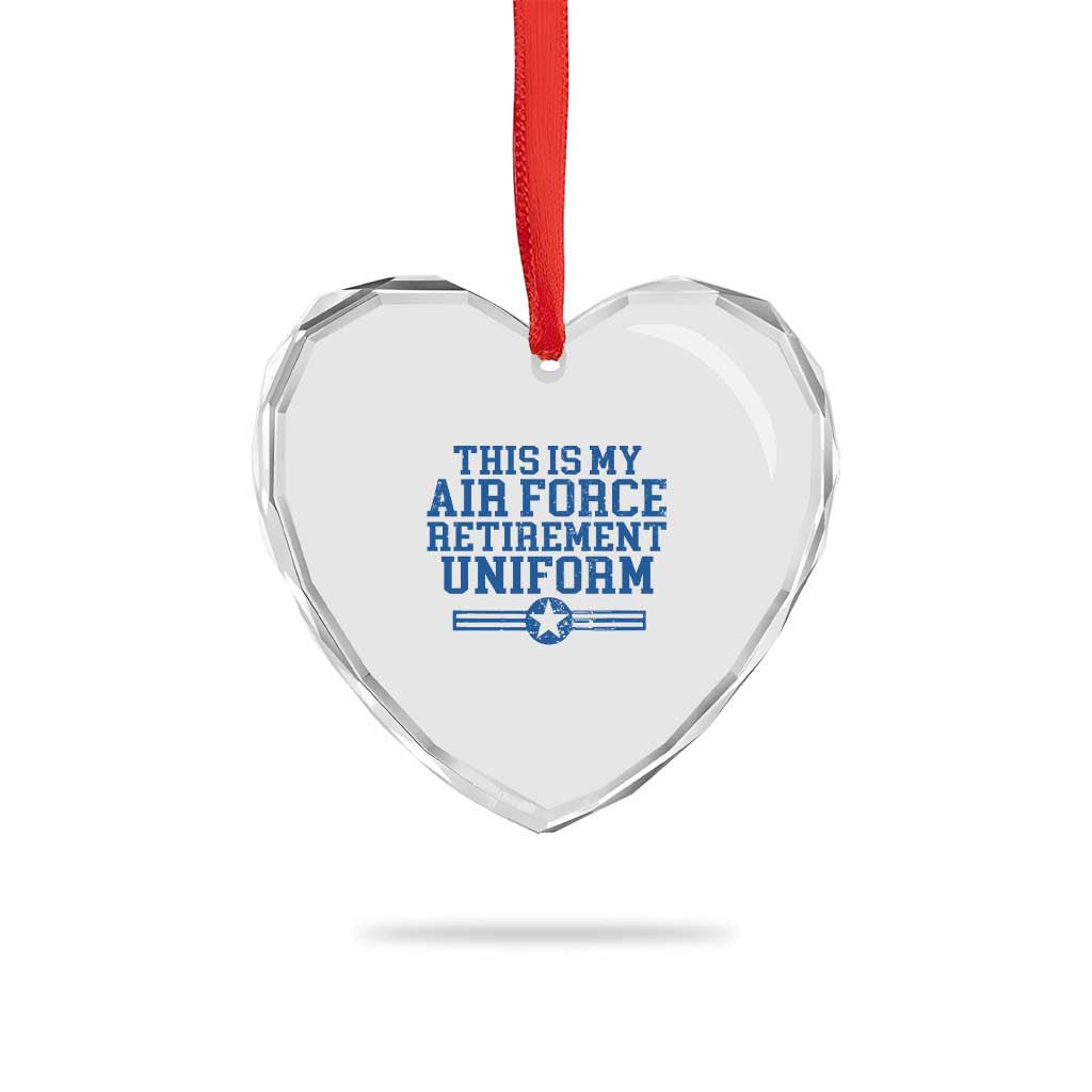Veteran US Air Force Heart Crystal Glass Ornament This Is My Retirement Uniform TS10 Print Your Wear