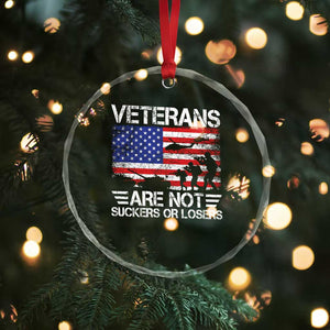 Veterans Are Not Suckers Or Losers Crystal Glass Ornament Veteran Vintage US Flag Protest TS10 Print Your Wear