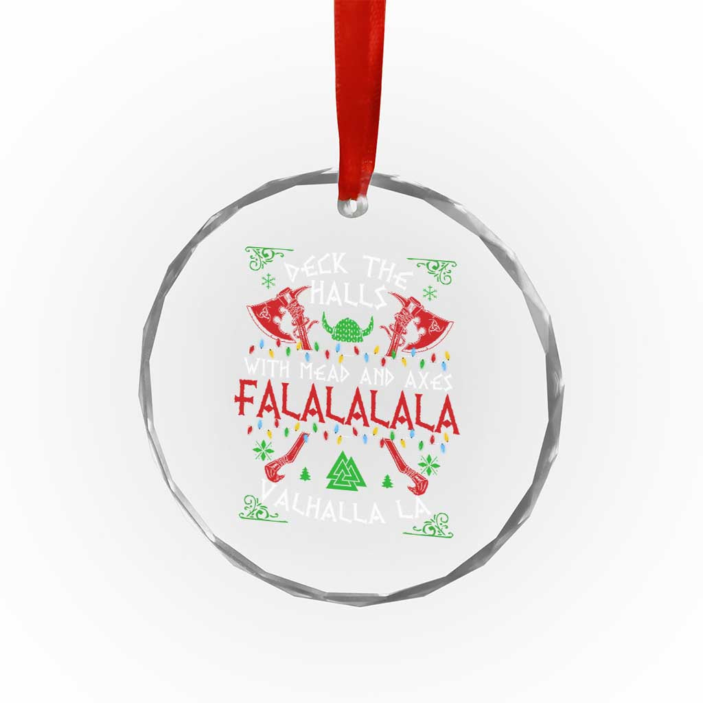 Viking Christmas Crystal Glass Ornament Deck The Halls With Mead And Axes Falalala Valhalla La TS11 Print Your Wear