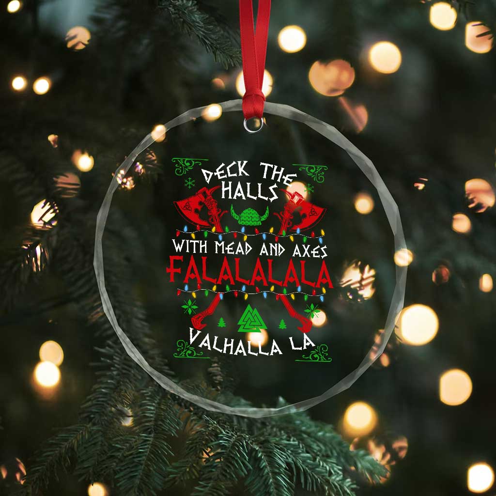Viking Christmas Crystal Glass Ornament Deck The Halls With Mead And Axes Falalala Valhalla La TS11 Print Your Wear