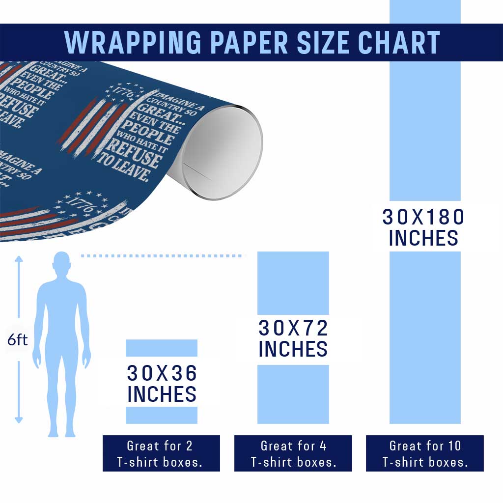Vintage 1776 Betsy Ross Flag Imagine A Country So Great Wrapping Paper Roll Retro Patriotic American Heritage TS02 Print Your Wear