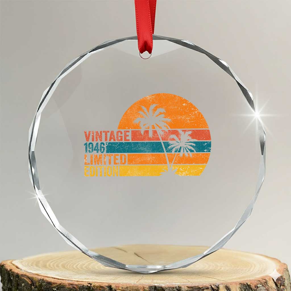 Vintage 1946 Limited Edition Crystal Glass Ornament Retro Sunset 80th Birthday 80 Year Old Gifts TS10 Transparent Glass 3'' Circle Print Your Wear