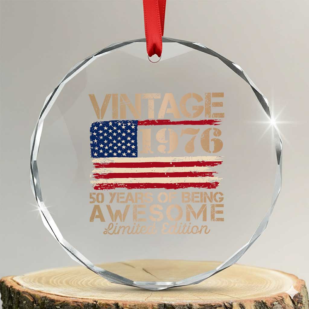 Vintage 1976 Birthday Crystal Glass Ornament 50 Years Of Being Awesome USA Flag TS10 Transparent Glass 3'' Circle Print Your Wear