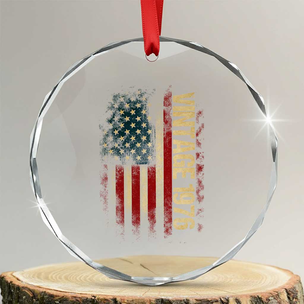Vintage 1976 Distressed American Flag Crystal Glass Ornament Patriotic 50th Birthday Graphic TS02 Transparent Glass 3'' Circle Print Your Wear