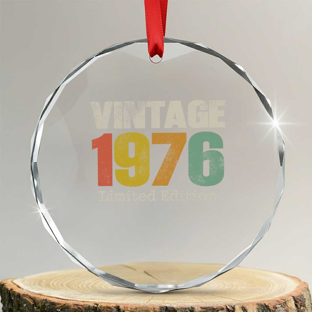 Vintage 1976 Limited Edition Crystal Glass Ornament Distressed Retro Typography 50th Birthday TS02 Transparent Glass 3'' Circle Print Your Wear