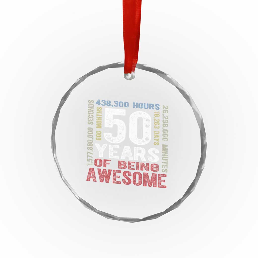Vintage 50 Years Of Being Awesome Crystal Glass Ornament 50th Birthday Legend Gift Idea TS12 Print Your Wear