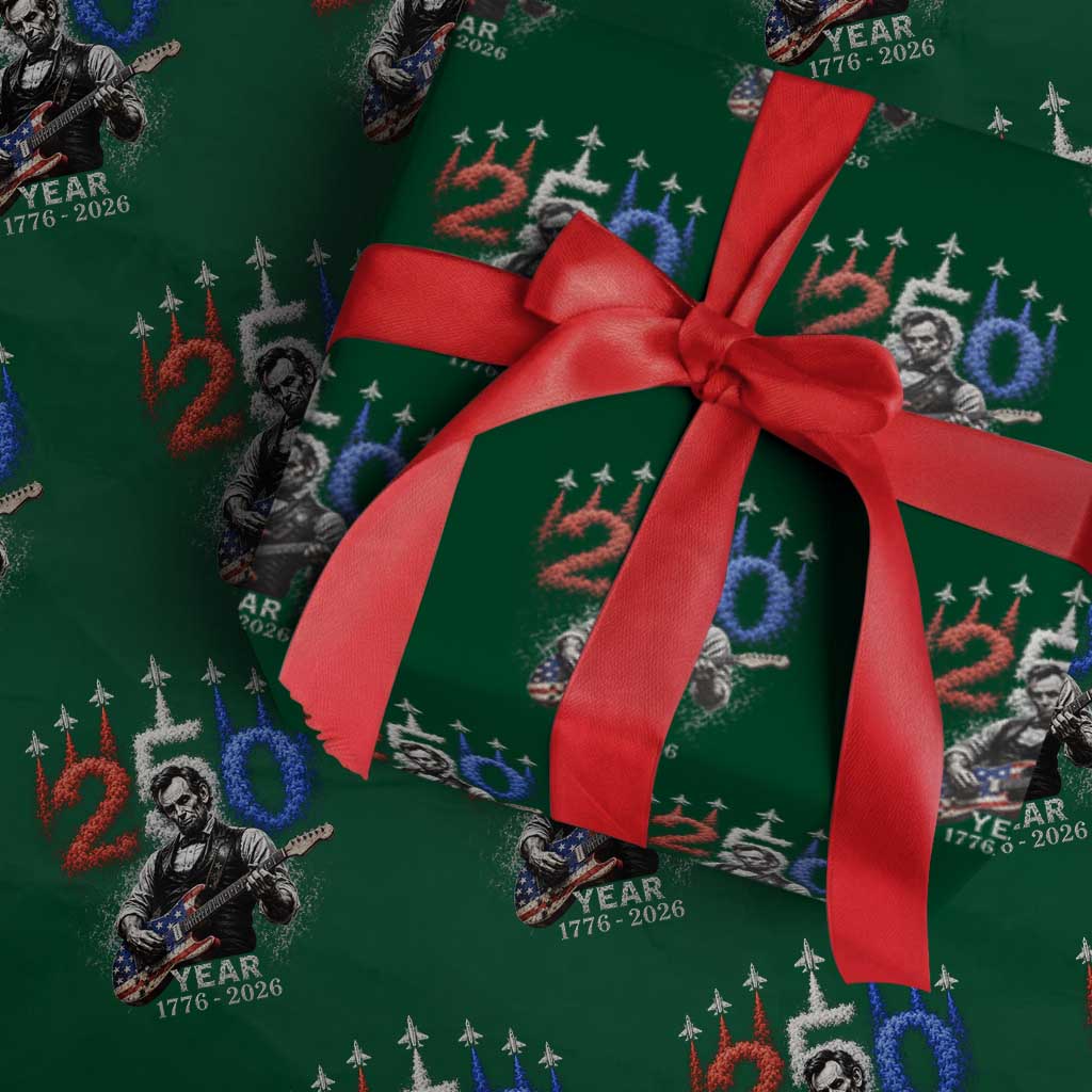 Vintage Abraham Lincoln Abe Lincoln Playing Guitar 250 Years Wrapping Paper Roll 1776 2026 Humor Patriotic TS10 Green Print Your Wear