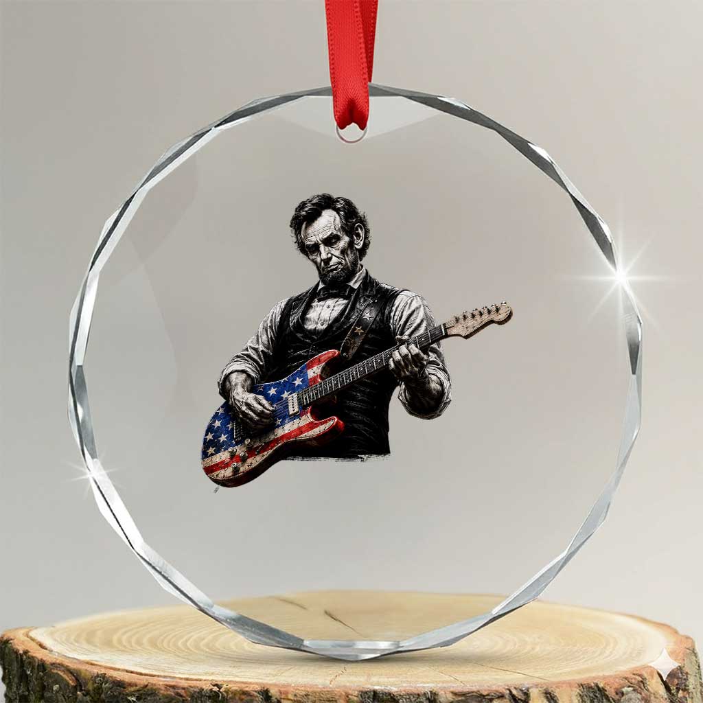 Vintage Abraham Lincoln Abe Lincoln Playing Guitar Crystal Glass Ornament Humor Patriotic TS10 Transparent Glass 3'' Circle Print Your Wear