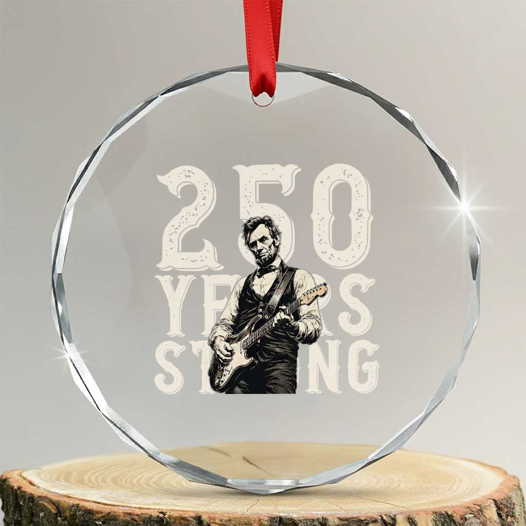 Vintage Abraham Lincoln Playing Guitar Crystal Glass Ornament 250 Years Strong