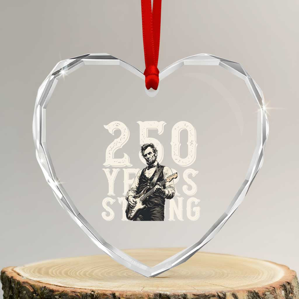 Vintage Abraham Lincoln Playing Guitar Heart Crystal Glass Ornament 250 Years Strong TS12 Transparent Glass 3'' Heart Print Your Wear