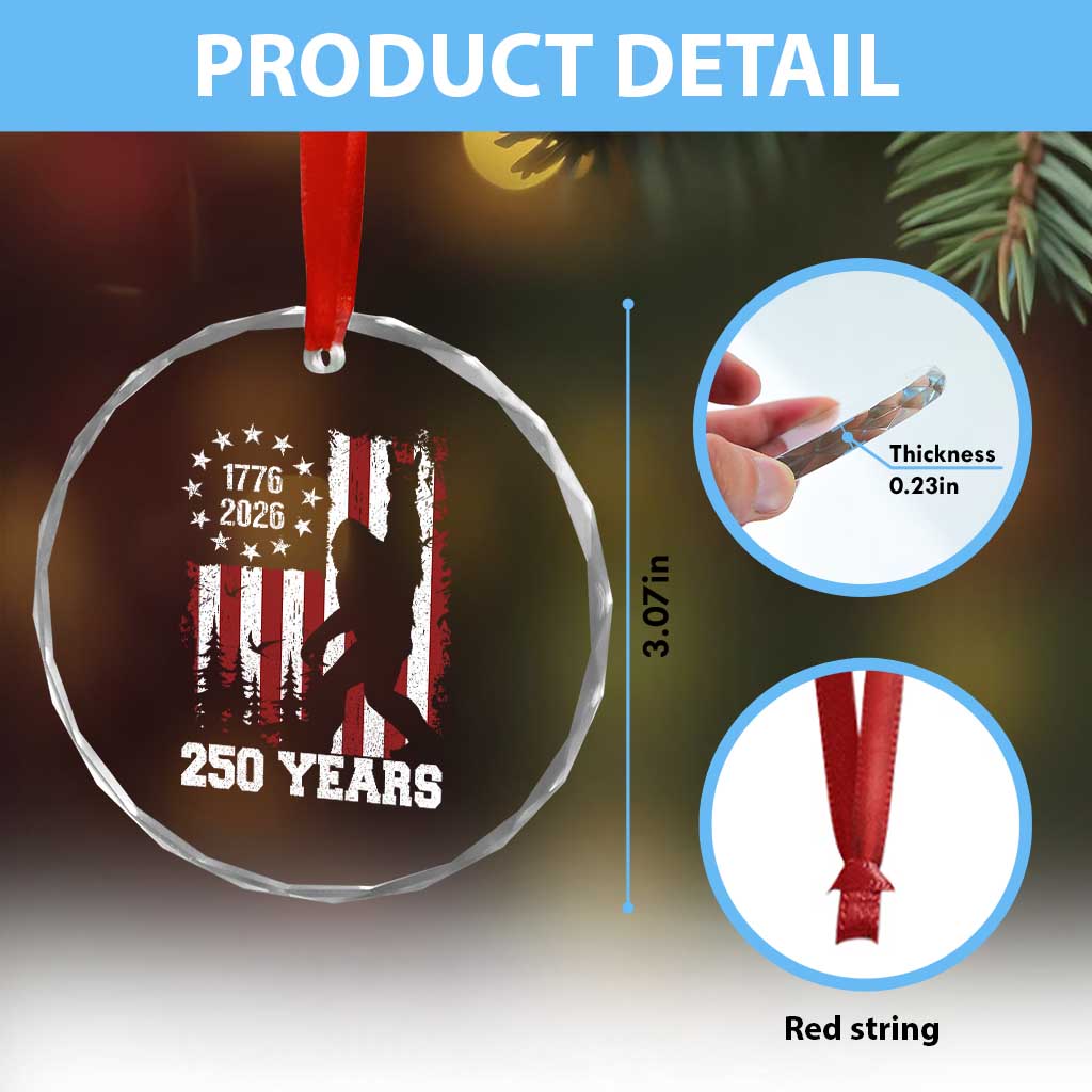 Vintage Bigfoot USA 250th Anniversary Crystal Glass Ornament 250 Years Of Freedom US Flag Independence Day 4th July Patriotic TS10 Print Your Wear