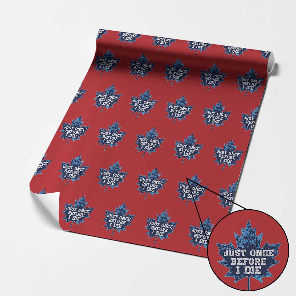 Vintage Canada Hockey Wrapping Paper Roll Toronto Just Once Before I Die Maple Leafs TS10 Red Print Your Wear
