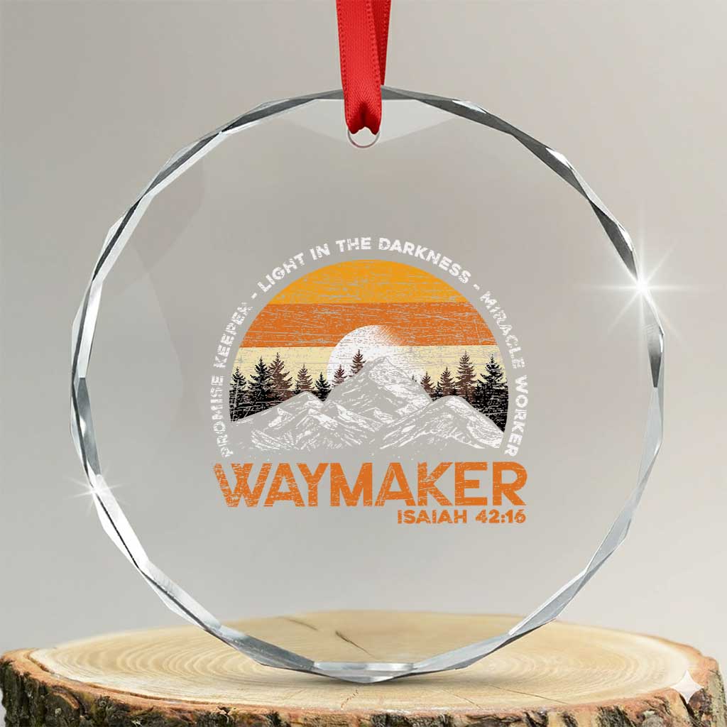 Vintage Christian Crystal Glass Ornament Isaiah 42:16 Waymaker Promise Keeper Miracle Worker TS10 Transparent Glass 3'' Circle Print Your Wear