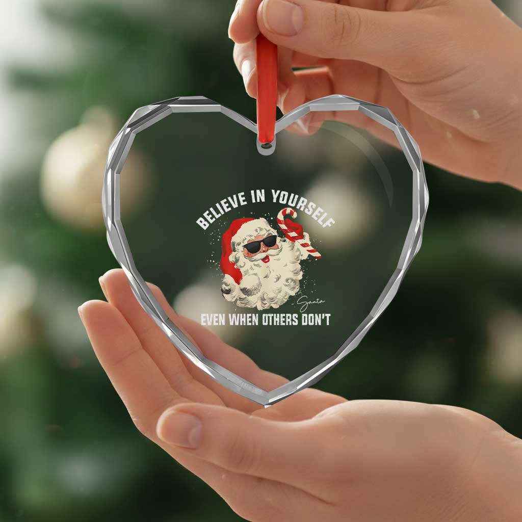 Vintage Christmas Santa Claus Face Heart Crystal Glass Ornament Retro Believe In Yourself Funny Motivational TS10 Print Your Wear
