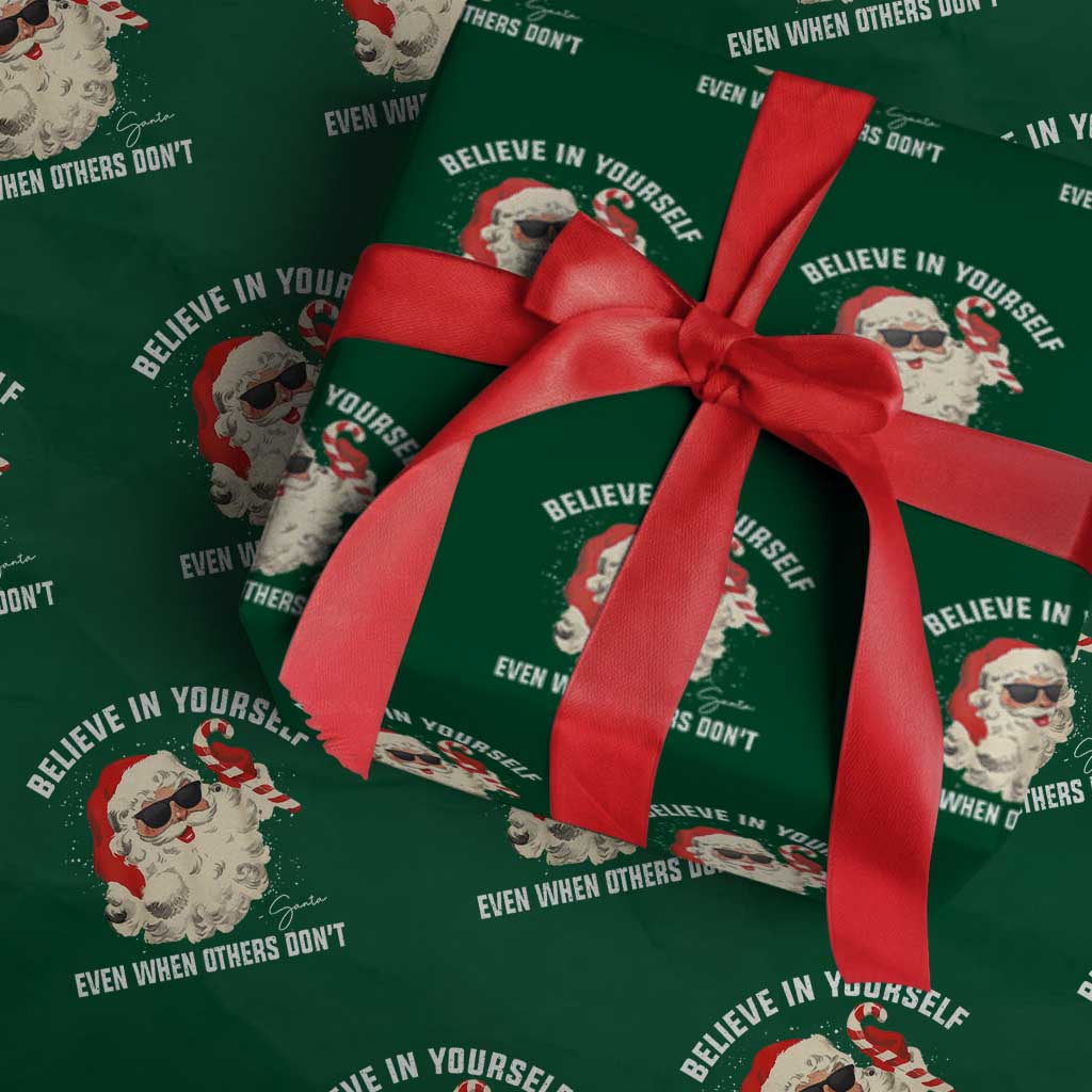 Vintage Christmas Santa Claus Face Wrapping Paper Roll Retro Believe In Yourself Funny Motivational TS10 Green Print Your Wear
