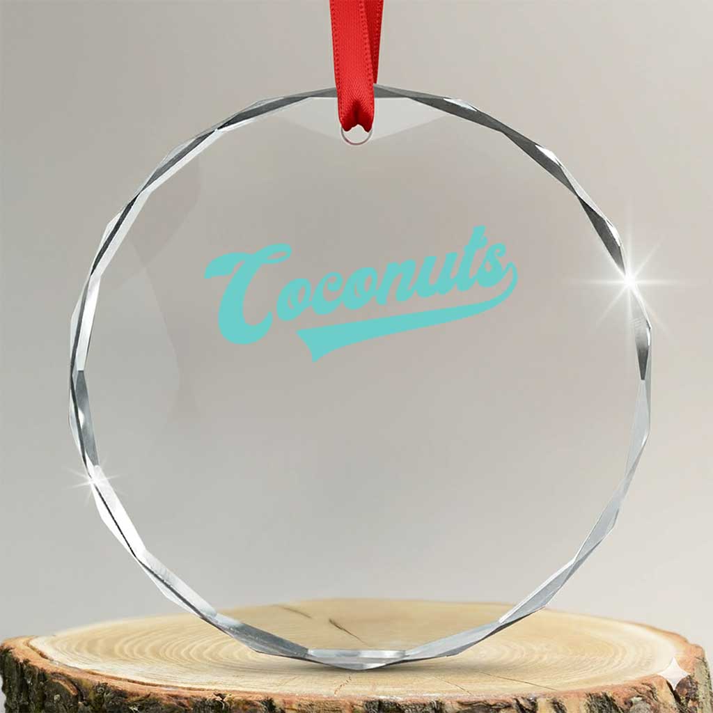 Vintage Coconut Crystal Glass Ornament Retro Throwback Popular Fruit Humor Coconuts Classic TS10 Transparent Glass 3'' Circle Print Your Wear
