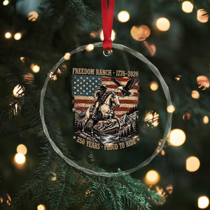 Vintage Cowboy and Soaring Eagle Freedom Ranch 1776 to 2026 Crystal Glass Ornament Proud to Ride American Flag 250th Anniversary