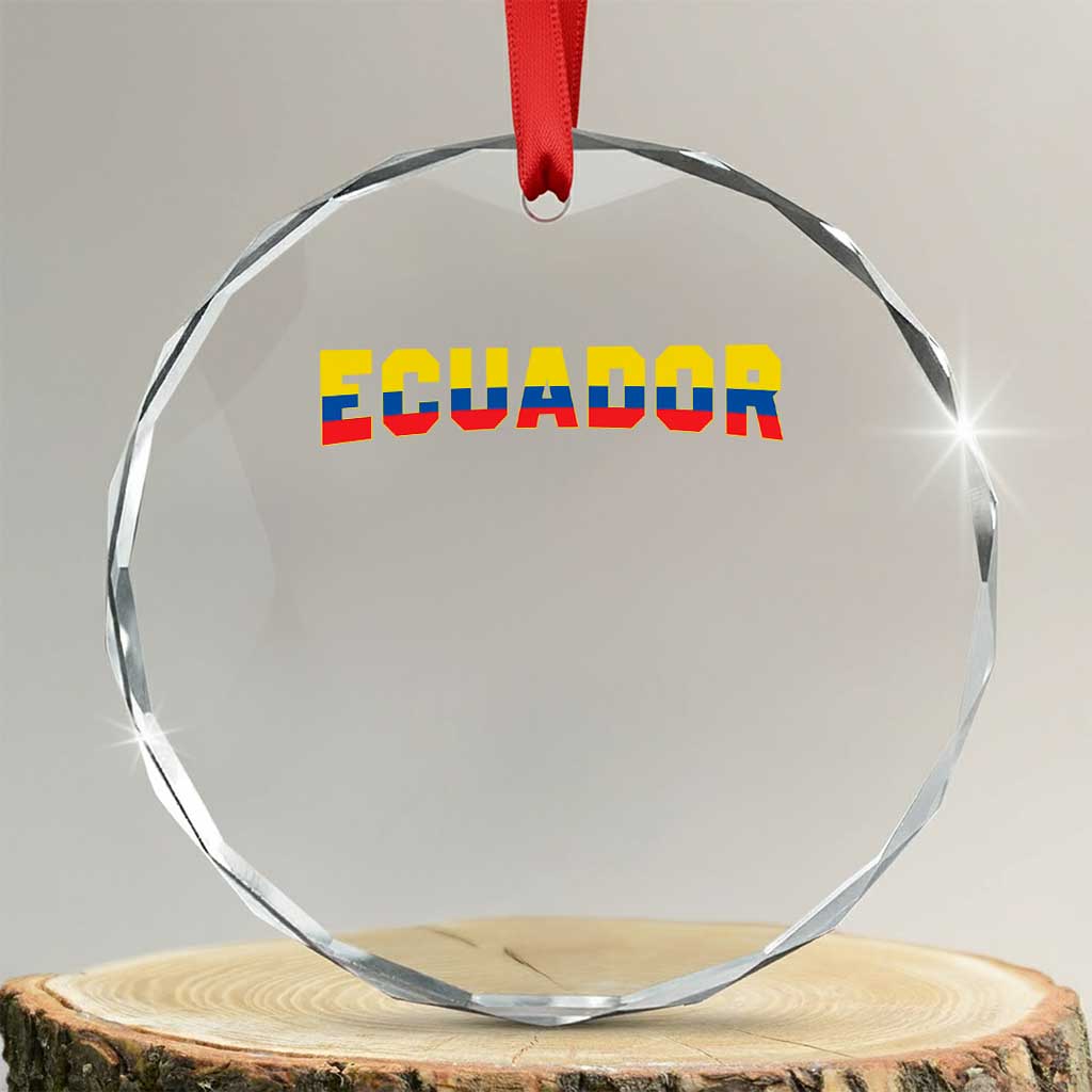 Vintage Ecuador Roots Crystal Glass Ornament Latin Heritage Pride Gift TS12 Transparent Glass 3'' Circle Print Your Wear