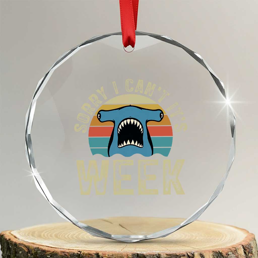 Vintage Hammerhead Shark Lover Crystal Glass Ornament Sorry I Cant Its Week TS12 Transparent Glass 3'' Circle Print Your Wear