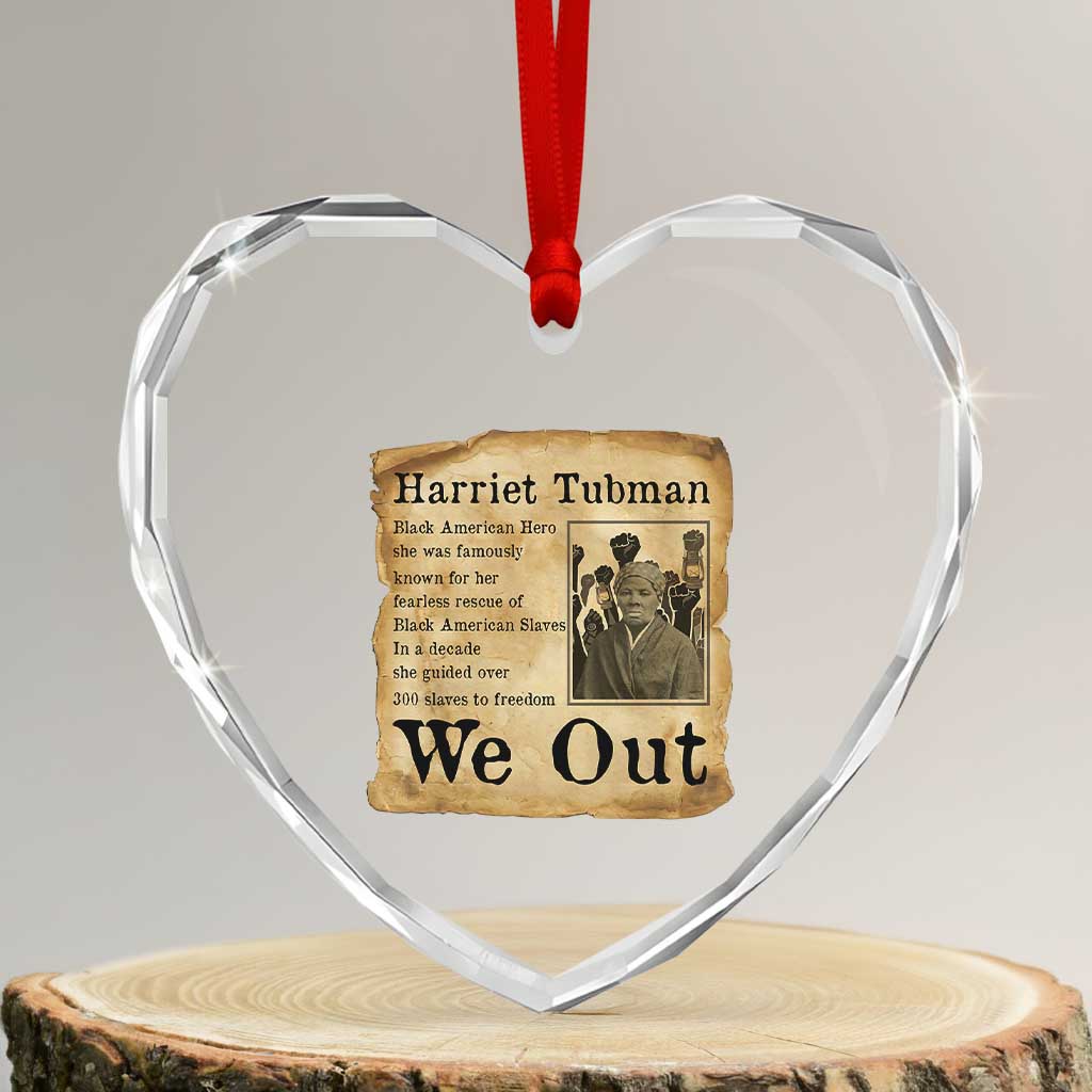 Vintage Harriet Tubman We Out Heart Crystal Glass Ornament Black American Hero History Gift TS12 Transparent Glass 3'' Heart Print Your Wear