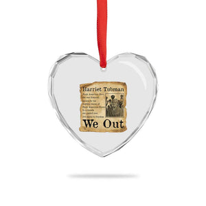Vintage Harriet Tubman We Out Heart Crystal Glass Ornament Black American Hero History Gift TS12 Print Your Wear