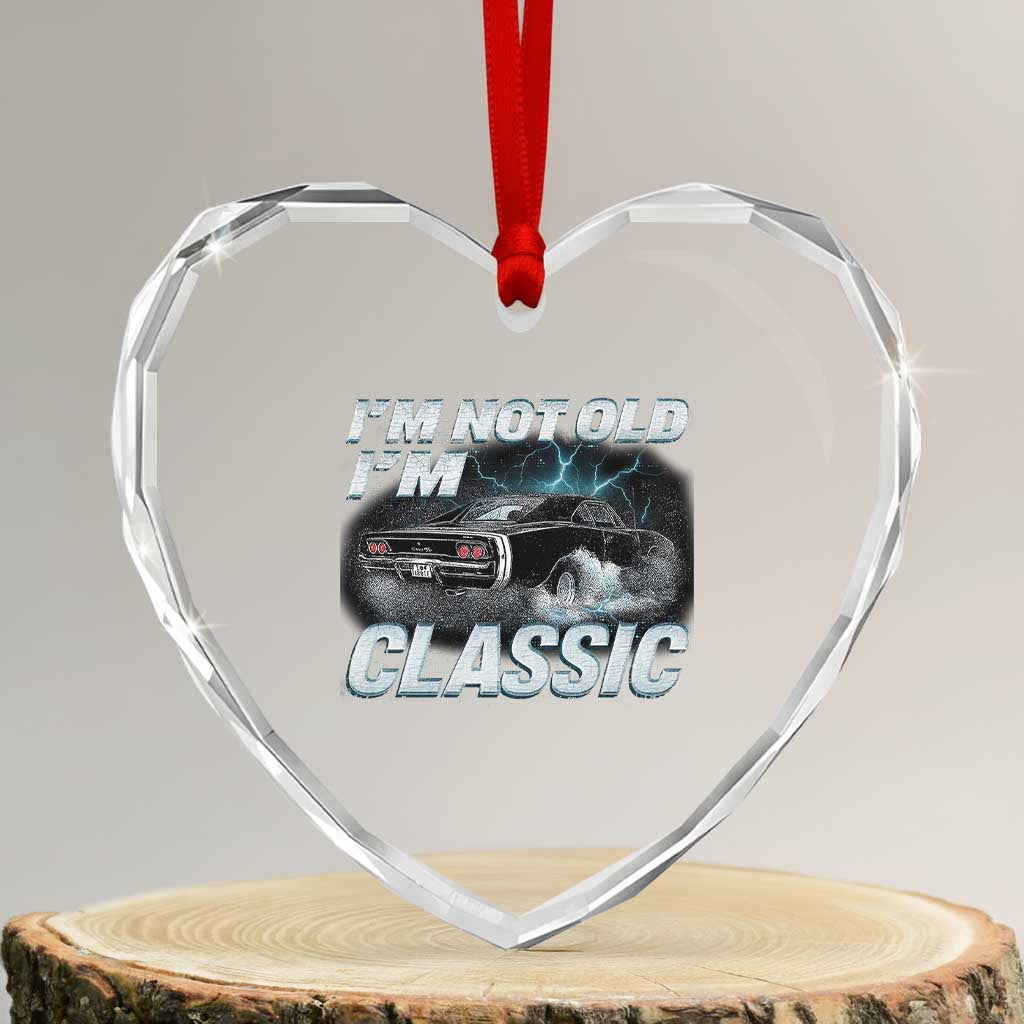 Vintage I'm Not Old I'm Classic Heart Crystal Glass Ornament Funny Car Graphic Racing Drift Car TS10 Transparent Glass 3'' Heart Print Your Wear