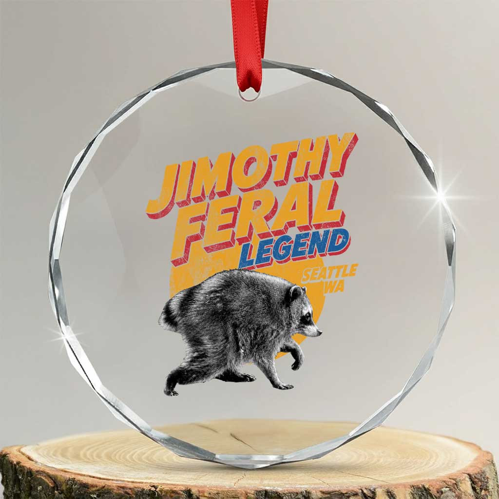 Vintage Jimothy Raccoon Crystal Glass Ornament Feral Legend Seattle WA Trash Panda Meme TS10 Transparent Glass 3'' Circle Print Your Wear