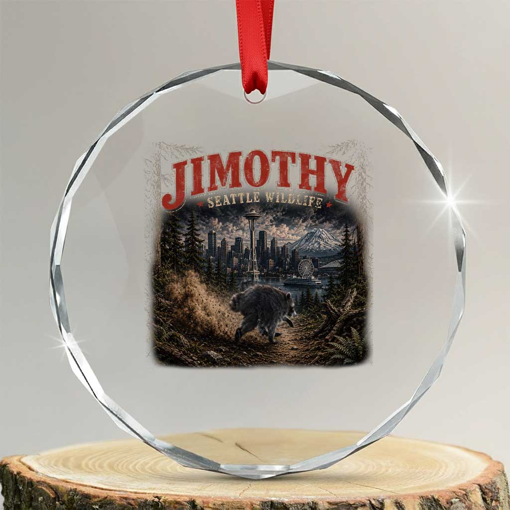 Vintage Jimothy Seattle Wildlife Raccoon Meme Crystal Glass Ornament TS10 Transparent Glass 3'' Circle Print Your Wear