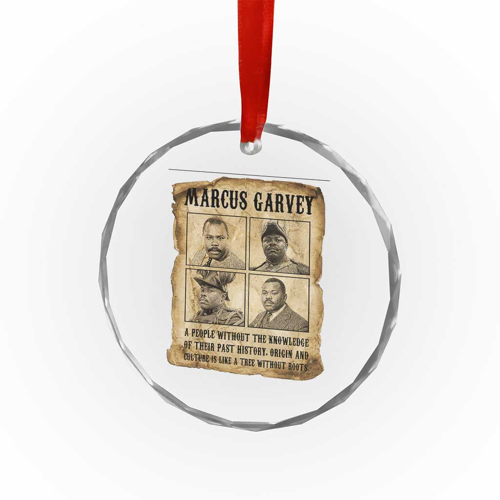 Vintage Marcus Garvey Quote Crystal Glass Ornament A People Without Knowledge Of Their Past TS12 Print Your Wear