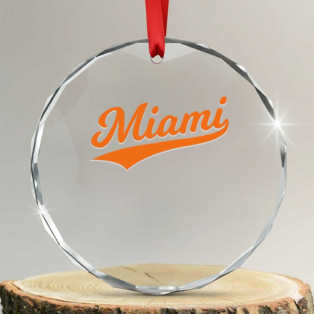 Vintage Miami Crystal Glass Ornament Florida FL Varsity Script Retro Vintage Athletic Sports TS10 Transparent Glass 3'' Circle Print Your Wear