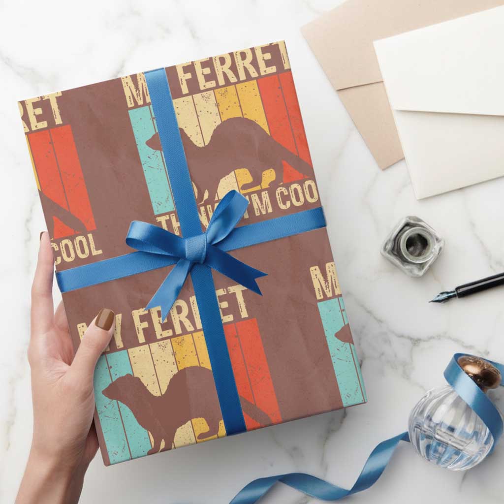 Vintage My Ferret Thinks I Am Cool Wrapping Paper Roll Ferret Dad Gift TS12 Mocha Print Your Wear