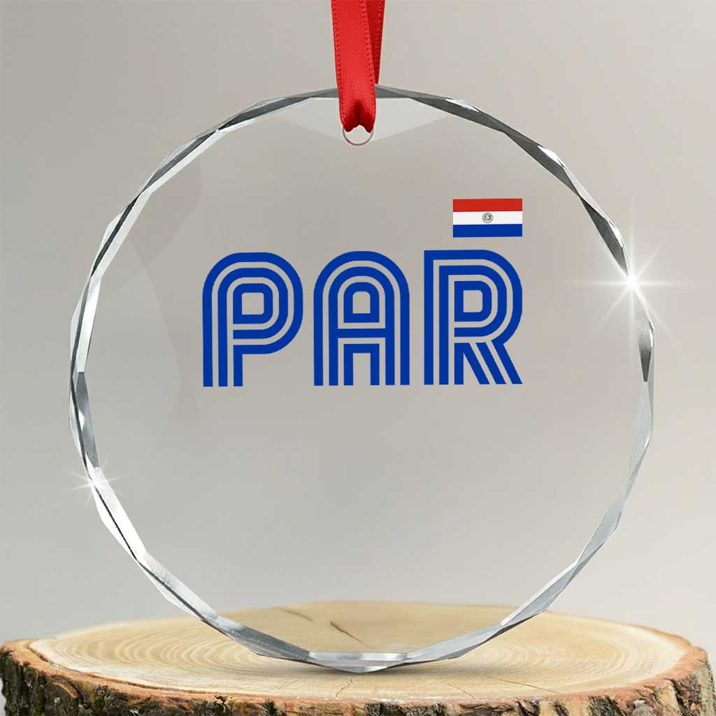 Vintage Paraguay Crystal Glass Ornament Retro Typography Patriotic Paraguayan Pride Flag Graphic TS10 Transparent Glass 3'' Circle Print Your Wear