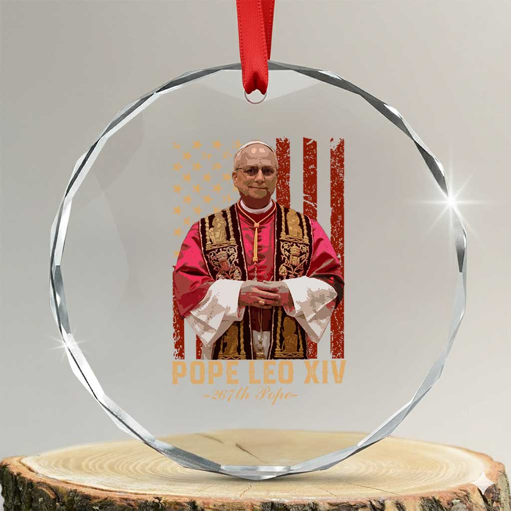 Vintage Pope Leo XIV Crystal Glass Ornament 267th Pope American Flag TS02 Transparent Glass 3'' Circle Print Your Wear