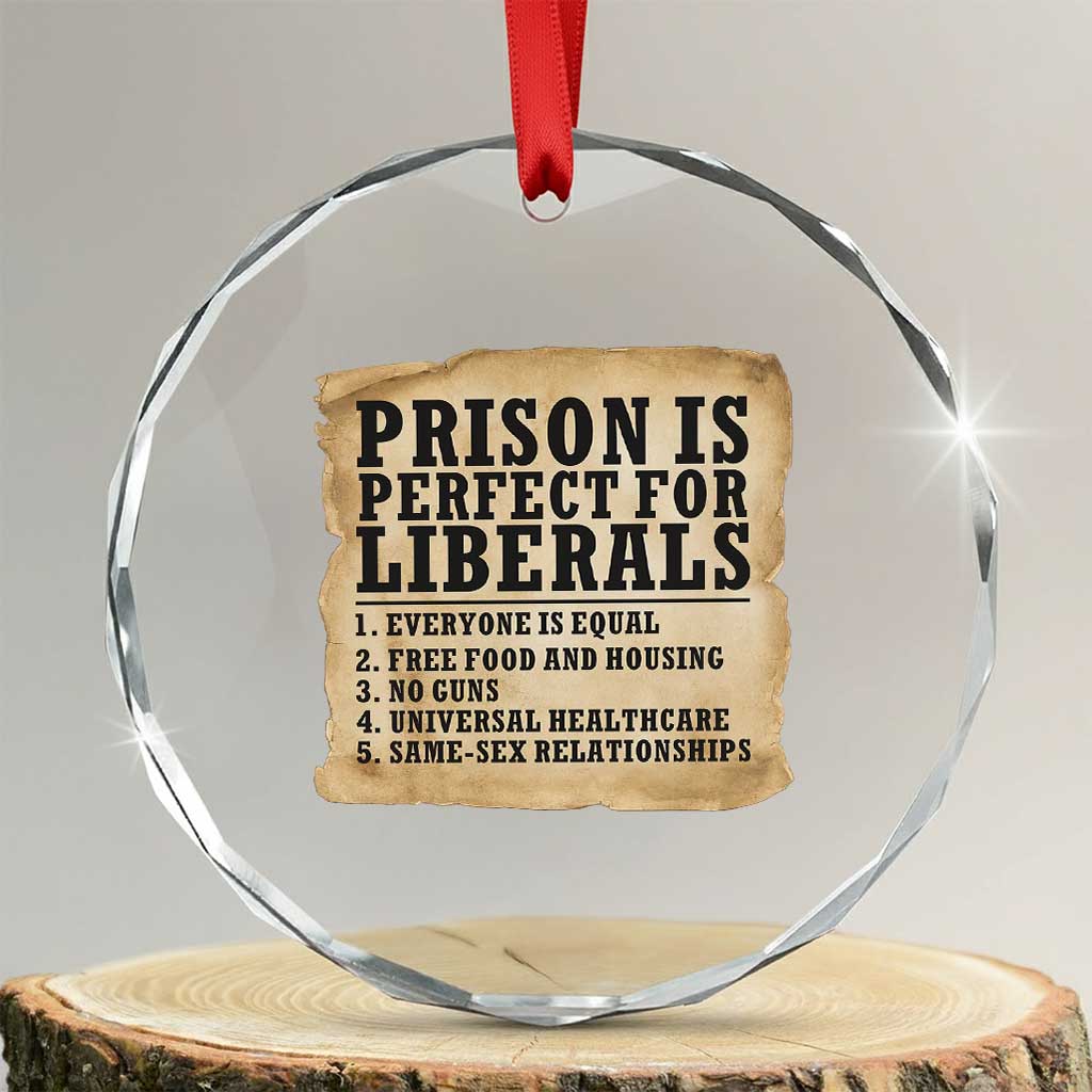 Vintage Prison Is Perfect For Liberals Crystal Glass Ornament Funny Political Graphic TS12 Transparent Glass 3'' Circle Print Your Wear