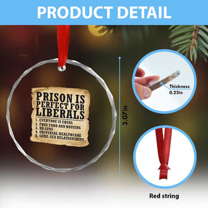 Vintage Prison Is Perfect For Liberals Crystal Glass Ornament Funny Political Graphic TS12 Print Your Wear