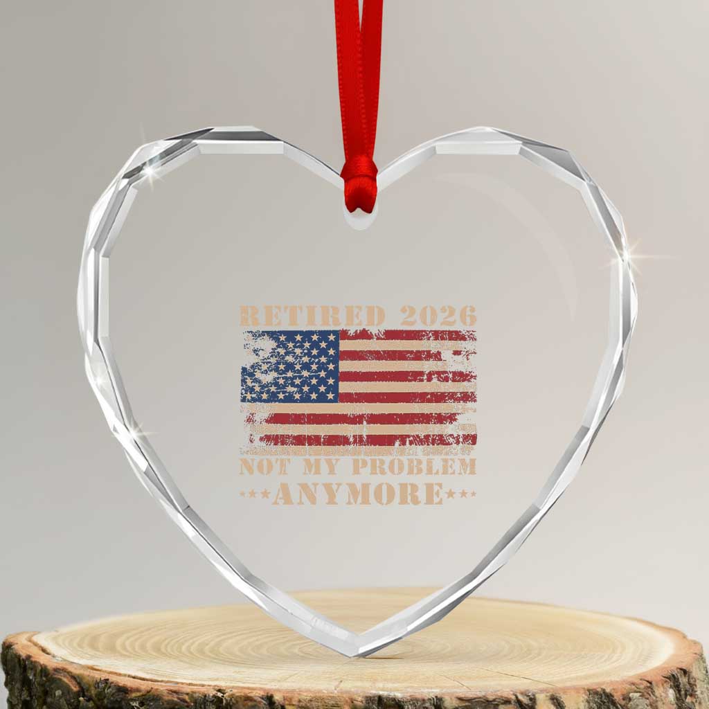 Vintage Retirement 2026 Heart Crystal Glass Ornament Retired Not My Problem Anymore Retro American Flag