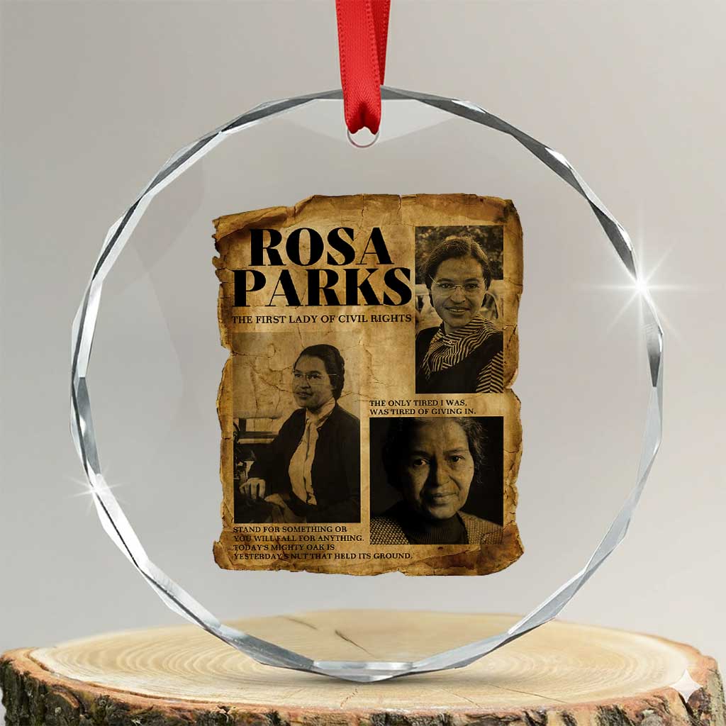 Vintage Rosa Parks Crystal Glass Ornament Women Empowerment Inspirational Quote TS12 Transparent Glass 3'' Circle Print Your Wear