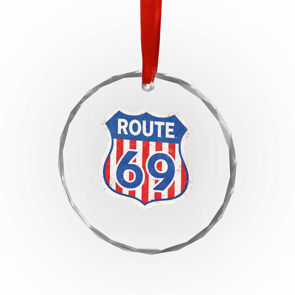 Vintage Route 69 Highway Road Trip Sign Distressed American Flag Crystal Glass Ornament TS11 Print Your Wear
