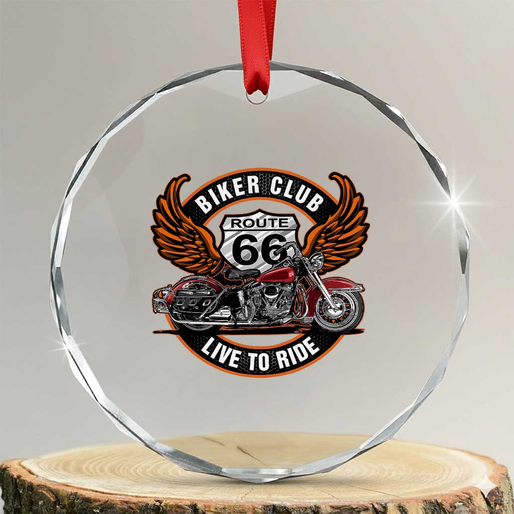 Vintage Route Highway 66 Biker Club Crystal Glass Ornament Live To Ride Motorcycle Graphic TS12 Transparent Glass 3'' Circle Print Your Wear