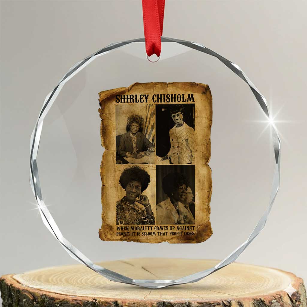 Vintage Shirley Chisholm Crystal Glass Ornament When Morality Meets Profit Quote TS12 Transparent Glass 3'' Circle Print Your Wear
