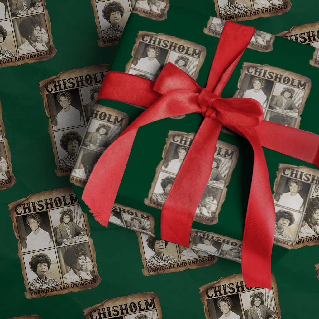 Vintage Shirley Chisholm Unbought And Unbossed Wrapping Paper Roll Womens History Month TS12 Green Print Your Wear