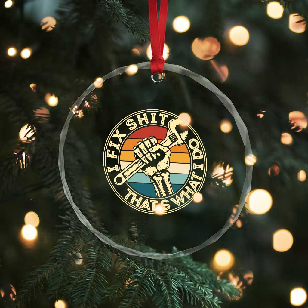 Vintage Skeleton Wrench Graphic Crystal Glass Ornament I Fix Shit Thats What I Do TS12 Print Your Wear