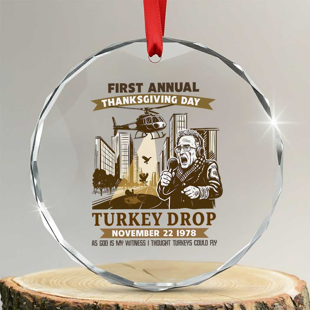 Vintage Thanksgiving Turkey Drop Crystal Glass Ornament Funny 1978 Helicopter Scene Classic TV Moment TS02 Transparent Glass 3'' Circle Print Your Wear