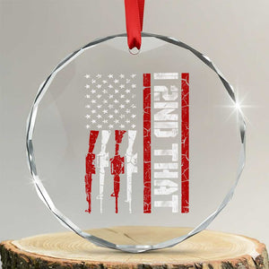 Vintage USA Flag 2nd Amendment Crystal Glass Ornament Pro Gun Lovers TS10 Transparent Glass 3'' Circle Print Your Wear
