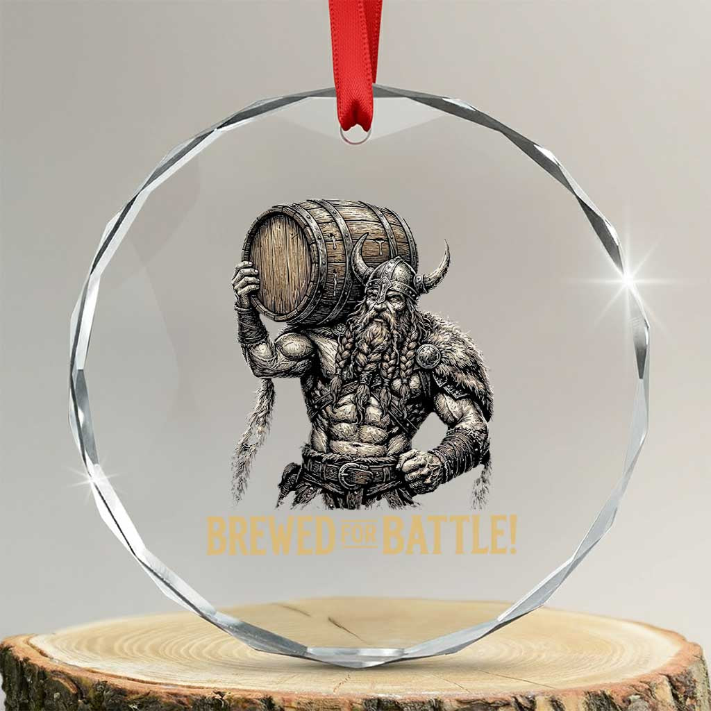 Vintage Viking Beer Drinker Warrior Gift Crystal Glass Ornament Brewed For Battle TS12 Transparent Glass 3'' Circle Print Your Wear
