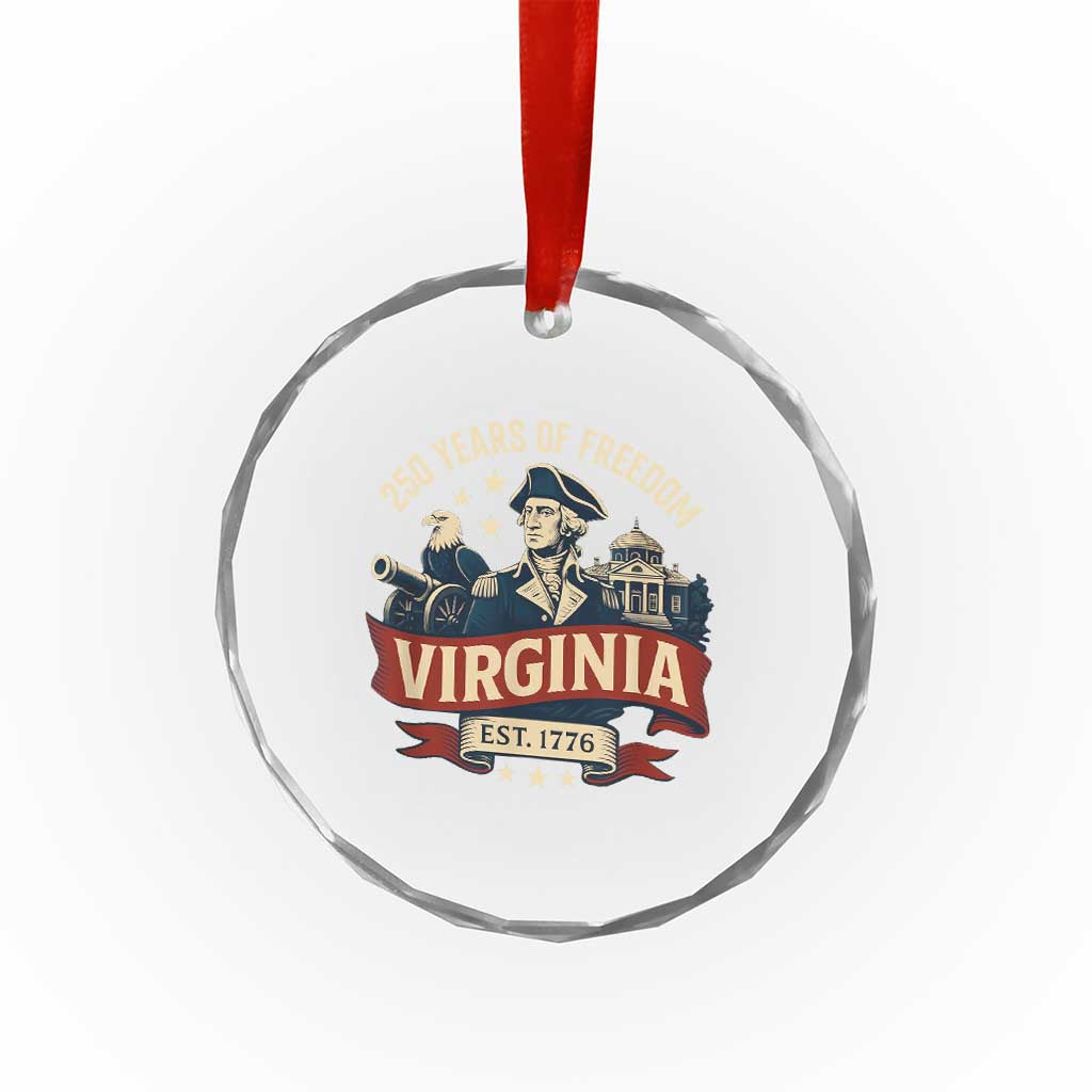 Virginia 250 Years of Freedom Crystal Glass Ornament George Washington Patriotic State Pride Est. 1776 TS02 Print Your Wear