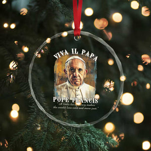 Viva il Papa Pope Francis Crystal Glass Ornament Papa Memorial Tribute TS02 Print Your Wear