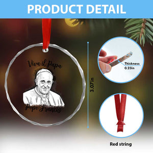 Viva il Papa Pope Francis Crystal Glass Ornament Thank You Papa Catholic Tribute TS02 Print Your Wear