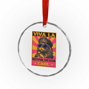 Viva La Revolucion Carl Crystal Glass Ornament Funny Cat Princess Meme TS11 Print Your Wear